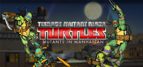 忍者神龟：曼哈顿突变/Teenage Mutant Ninja Turtles: Mutants in Manhattan（V1.0.252）